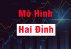Mô hình hai đỉnh – Double Top Và Cách Giao Dịch Thông Minh Nhất